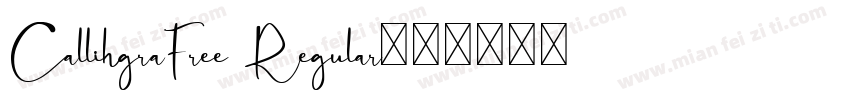CallihgraFree Regular字体转换